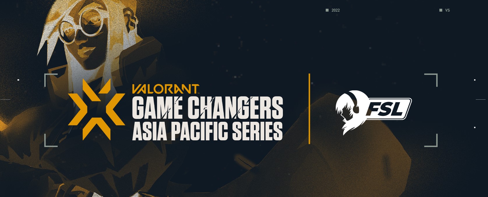 Overview of the VCT Game Changers APAC Chain of 2022 - Photo 1