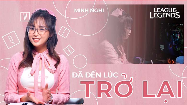 MC Minh Nghi returned to League of Legends - Photo 1