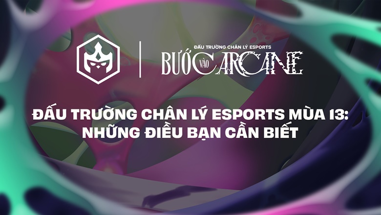 Esports truth season 13: Things you need to know - Photo 4